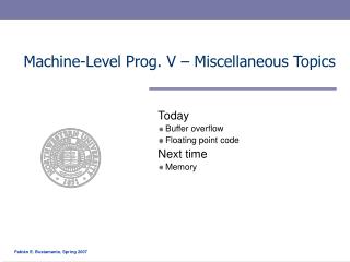 Machine-Level Prog. V – Miscellaneous Topics