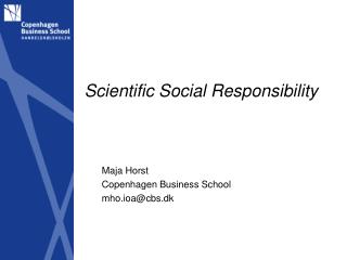 Scientific Social Responsibility