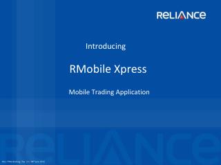 Introducing RMobile Xpress Mobile Trading Application