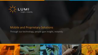Mobile and Proprietary Solutions