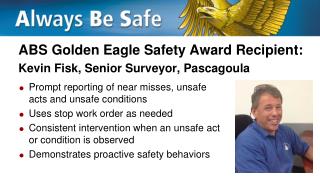 ABS Golden Eagle Safety Award Recipient: Kevin Fisk, Senior Surveyor, Pascagoula