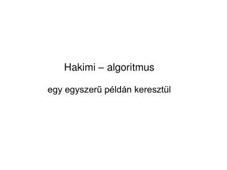 Hakimi – algoritmus egy egyszerű példán keresztül