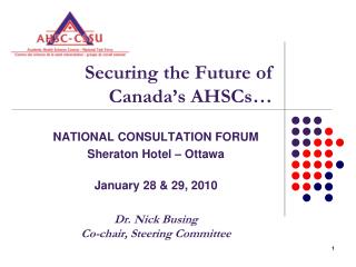 Securing the Future of Canada’s AHSCs…