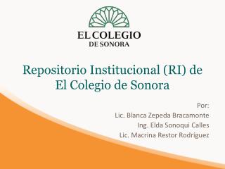 Repositorio Institucional ( RI ) de El Colegio de Sonora