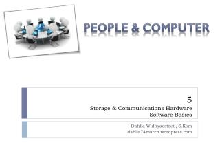 5 Storage &amp; Communications Hardware Software Basics