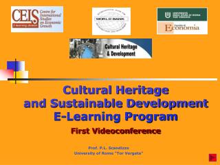 Cultural Heritage and Sustainable Development E-Learning Program First Videoconference