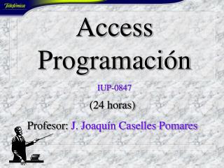 Access Programación IUP-0847