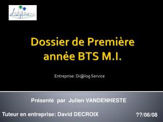 Dossier de Première année BTS M.I.