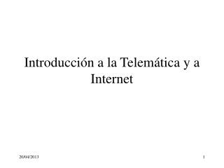 Introducción a la Telemática y a Internet