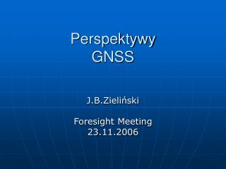 Perspektywy GNSS
