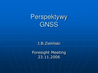 Perspektywy GNSS