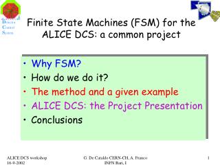 Finite State Machines (FSM) for the ALICE DCS: a common project