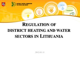 Regulation of district heating and water sector s in Lithuania