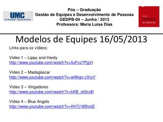 Modelos de Equipes 16/05/2013