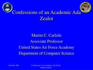 Confessions of an Academic Ada Zealot