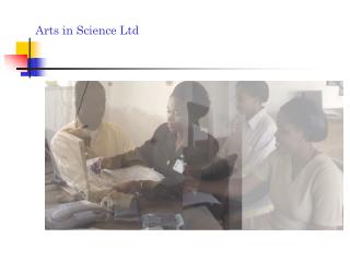 Arts in Science Ltd 51 Emekuku St., Dline, PO Box 4539, Port Harcourt, Nigeria 234-84-232524