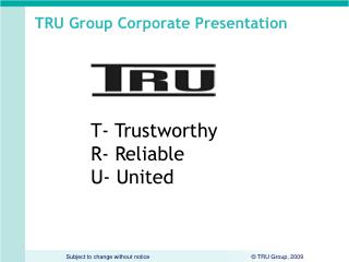 TRU Group Corporate Presentation