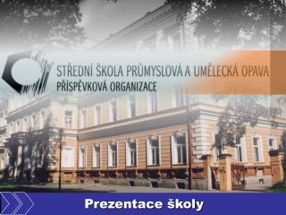 Prezentace školy