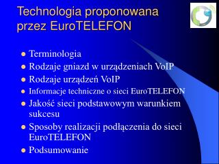 Technologia proponowana przez EuroTELEFON