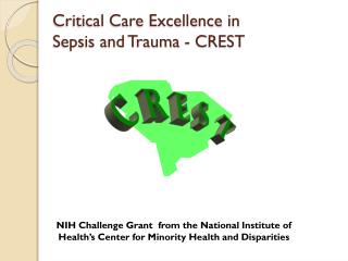 Critical Care Excellence in Sepsis and Trauma - CREST