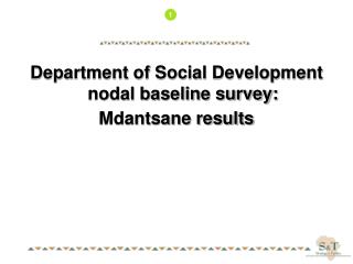 Department of Social Development nodal baseline survey: Mdantsane results