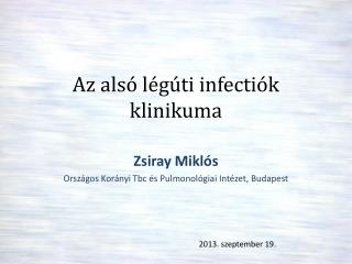 Az alsó légúti infectiók klinikuma