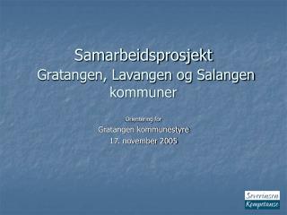 Samarbeidsprosjekt Gratangen, Lavangen og Salangen kommuner