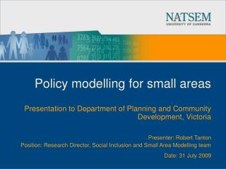 Policy modelling for small areas