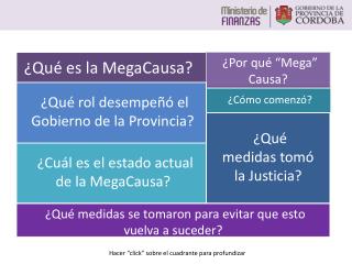 ¿Qué es la MegaCausa ?