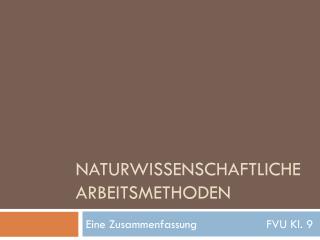 Naturwissenschaftliche Arbeitsmethoden