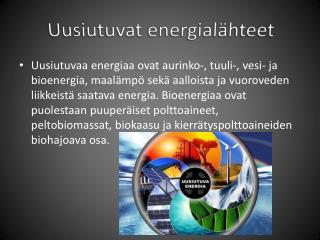 Uusiutuvat energialähteet