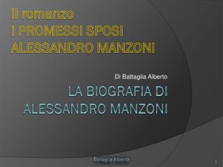 LA BIOGRAFIA di ALESSANDRO MANZONI