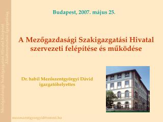 A Mezőgazdasági Szakigazgatási Hivatal szervezeti felépítése és működése