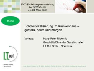 FKT- Fortbildungsveranstaltung bei SEW-GmbH am 28. März 2012