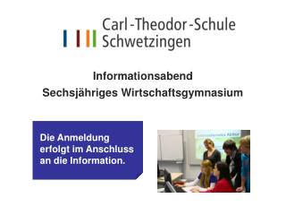 Informationsabend Sechsjähriges Wirtschaftsgymnasium