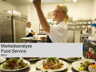 Markedsanalyse Food Service 2014