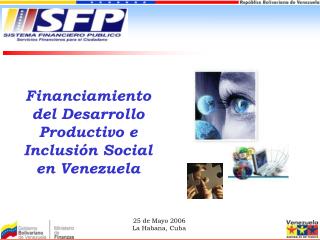 Financiamiento del Desarrollo Productivo e Inclusión Social en Venezuela