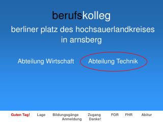 berufs kolleg berliner platz des hochsauerlandkreises in arnsberg