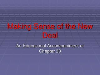 Making Sense of the New Deal