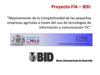 Proyecto FIA – BID :