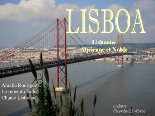 Lisbonne Ancienne et Noble