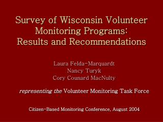 Survey of Wisconsin Volunteer Monitoring Programs: Results and Recommendations