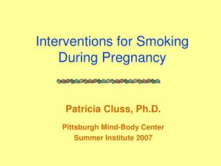 Interventions for Smoking During Pregnancy