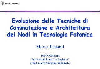 Evoluzione delle Tecniche di Commutazione e Architettura dei Nodi in Tecnologia Fotonica