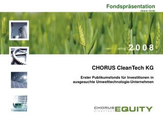CHORUS CleanTech KG Erster Publikumsfonds für Investitionen in