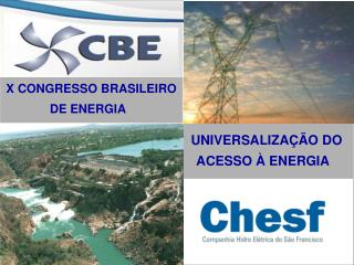 UNIVERSALIZAÇÃO DO ACESSO À ENERGIA