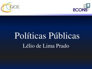 Políticas Públicas Lélio de Lima Prado