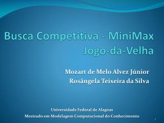 Busca Competitiva - MiniMax Jogo-da-Velha