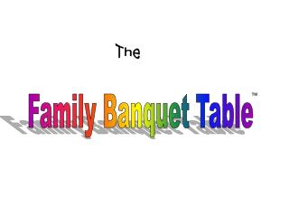 Family Banquet Table
