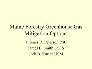 Maine Forestry Greenhouse Gas Mitigation Options